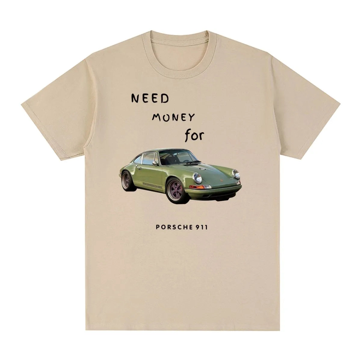 Porschy™ - "Need Money for Porsche" T-Hemd